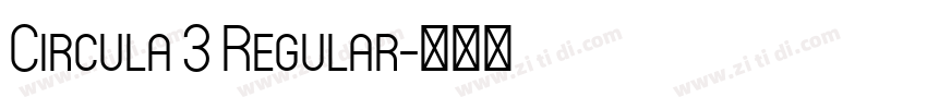 Circula 3 Regular字体转换